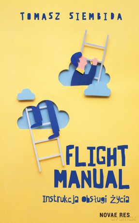 Flight Manual - Tomasz Siembida [KSIĄŻKA]