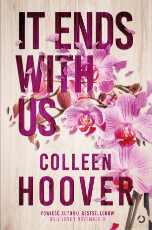 It Ends with Us - Colleen Hoover [KSIĄŻKA]