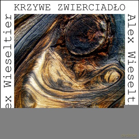 Krzywe zwierciadło - Alex Wieseltier [KSIĄŻKA]