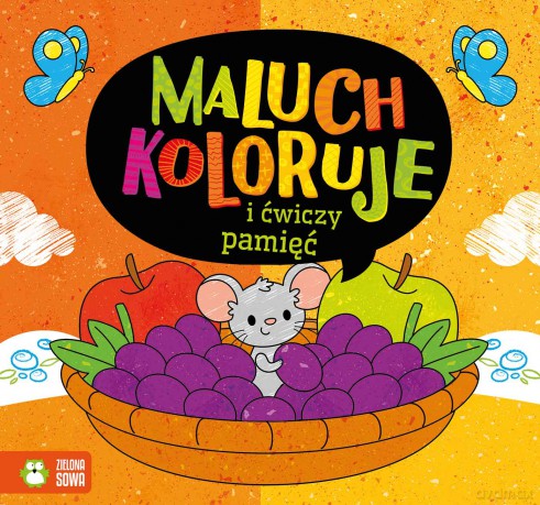 Maluch koloruje i ćwiczy pamięć [KSIĄŻKA]