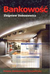 Bankowość Wyd.II - Zbigniew Dobosiewicz [KSIĄŻKA]