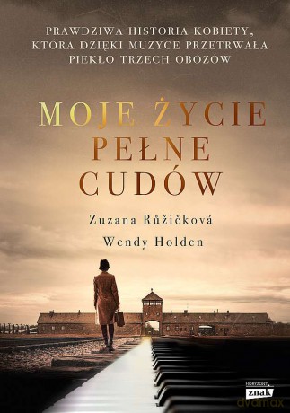 Moje życie pełne cudów wyd. kieszonkowe - Zuzana Ruzickova, Wendy Holden [KSIĄŻKA]