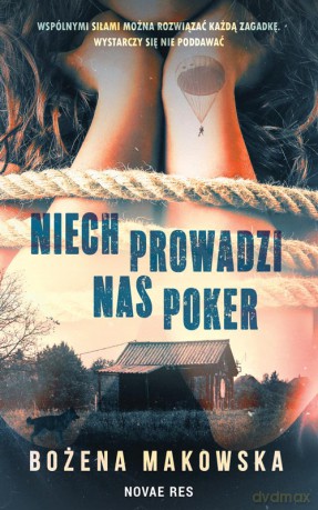 Niech prowadzi nas poker - Bożena Makowska [KSIĄŻKA]