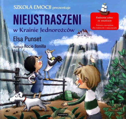Nieustraszeni w Krainie Jednorożców. Szkoła emocji - Elsa Punset [KSIĄŻKA]