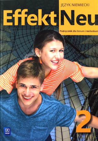 Nowe język niemiecki Effekt Neu podręcznik część 2 liceum i technikum EDYCJA 2022-2024 184102 - Anna Kryczyńska-Pham [KSIĄŻKA]