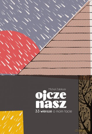 Ojcze Nasz - Michał Zabłocki [KSIĄŻKA]