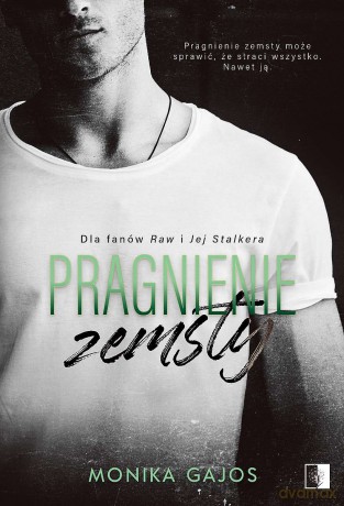 Pragnienie zemsty - Monika Gajos [KSIĄŻKA]