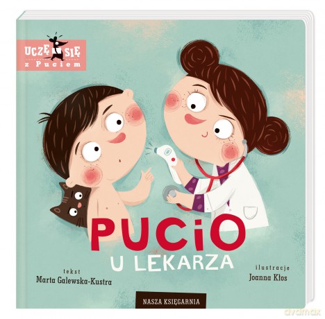 Pucio u lekarza - Marta Galewska-Kustra [KSIĄŻKA]