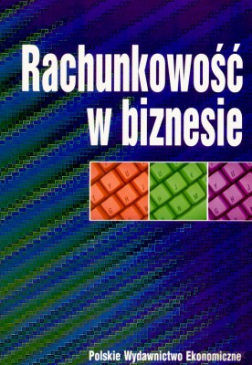 Rachunkowość W Biznesie [KSIĄŻKA]