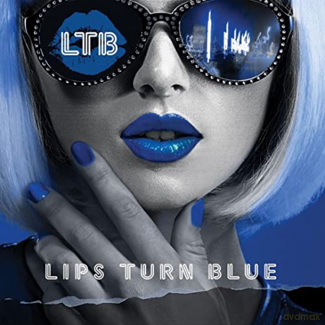 Lips Turn Blue: Lips Turn Blue [CD]