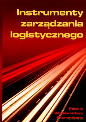 Instrumenty Zarządzania Logistycznego - Praca Zbiorowa [KSIĄŻKA]