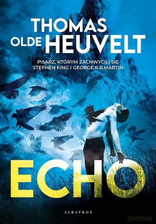 Echo - Heuvelt Thomas Olde [KSIĄŻKA]