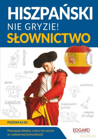 Hiszpański nie gryzie! Słownictwo - Jowita Łuczak Sánchez [KSIĄŻKA]
