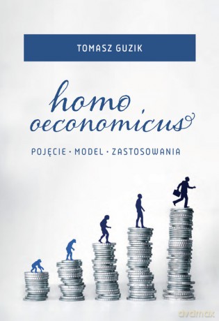 Homo oeconomicus - Tomasz Guzik [KSIĄŻKA]