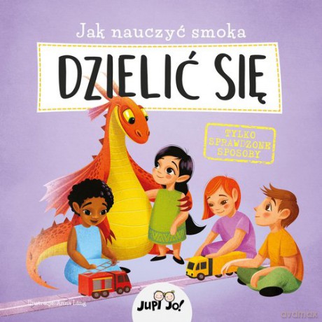 Jak nauczyć smoka DZIELIĆ SIĘ [KSIĄŻKA]