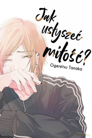 Jak usłyszeć miłość - Ogeretsu Tanaka [KOMIKS]