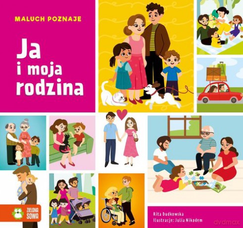 Maluch poznaje. Ja i moja rodzina - Rita Dudkowska [KSIĄŻKA]