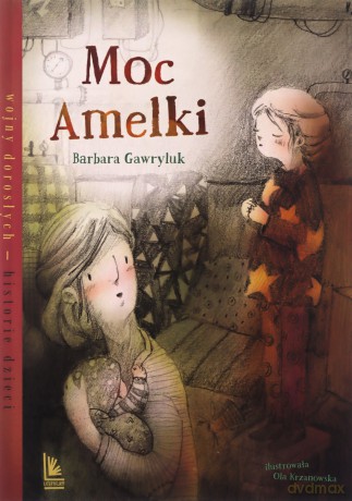 Moc Amelki - Barbara Gawryluk [KSIĄŻKA]