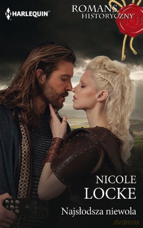 Najsłodsza niewola - Nicole Locke [KSIĄŻKA]