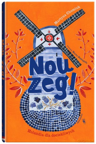 Nou zeg! - Martyna Chomiuk [KSIĄŻKA]