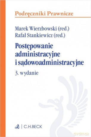 Postępowanie administracyjne i sądowoadministracyjne [KSIĄŻKA]