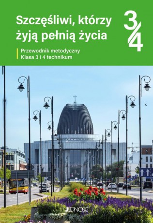 Przewodnik metodyczny do religii dla kl. 3 i 4 technikum [KSIĄŻKA]