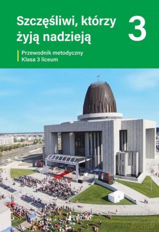 Przewodnik metodyczny do religii dla kl. 3 liceum [KSIĄŻKA]