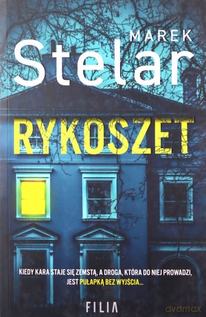 Rykoszet - Marek Stelar [KSIĄŻKA]