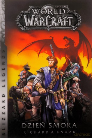 World of Warcraft Dzień smoka - Richard A. Knaak [KSIĄŻKA]