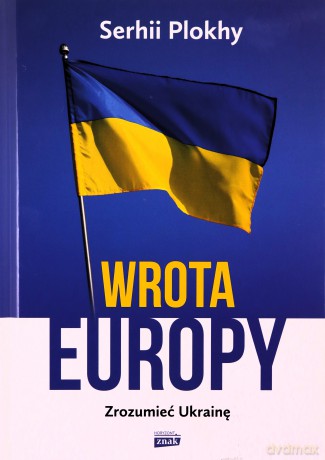 Wrota Europy - Serhii Plokhy [KSIĄŻKA]