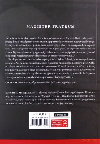 Magister Fratrum. Cyryl Markiewicz OP (1875-1964) - Katarzyna Matyja [KSIĄŻKA]