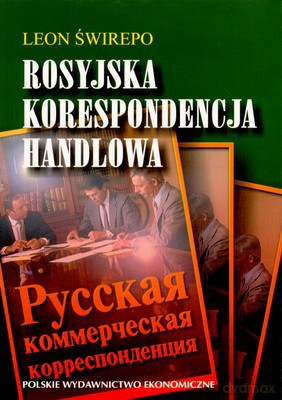 Rosyjska Korespondencja Handlowa Wyd.III - Leon Świrepo [KSIĄŻKA]