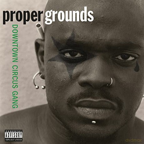 Proper Grounds: Downtown Circus Gang [Winyl]