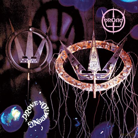 Prong: Prove You Wrong [Winyl]