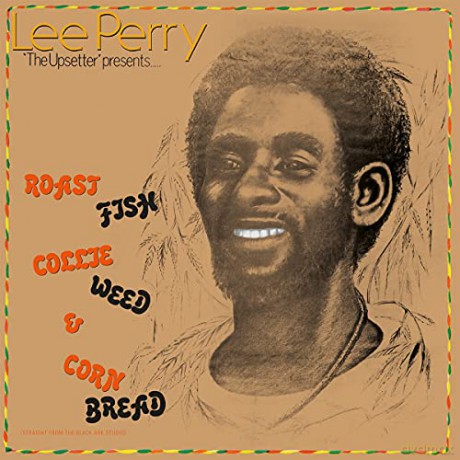 Lee Perry: Roast Fish Collie Weed & Corn Bread [Winyl]