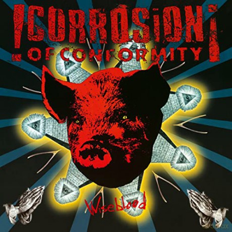 Corrosion of Conformity: Wiseblood [2xWinyl]