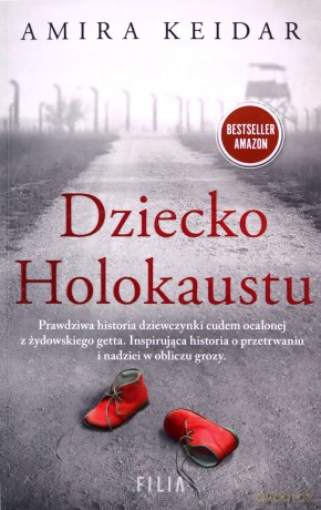 Dziecko Holokaustu - Amira Keidar [KSIĄŻKA]