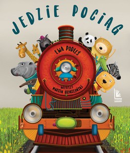 Jedzie pociąg - Marcin Brykczyński, Ewa Podleś [KSIĄŻKA]