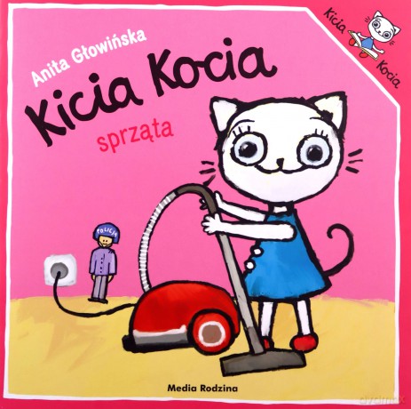 Kicia Kocia sprząta - Anita Glowinska [KSIĄŻKA]