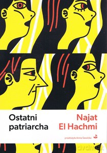 Ostatni patriarcha - El Hachmi Najat [KSIĄŻKA]