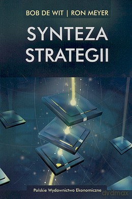 Synteza Strategii - Bob De Wit, Ron Meyer [KSIĄŻKA]