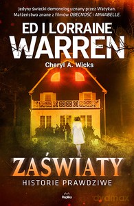 Zaświaty. Historie prawdziwe - Ed Warren, Lorraine Warren [KSIĄŻKA]