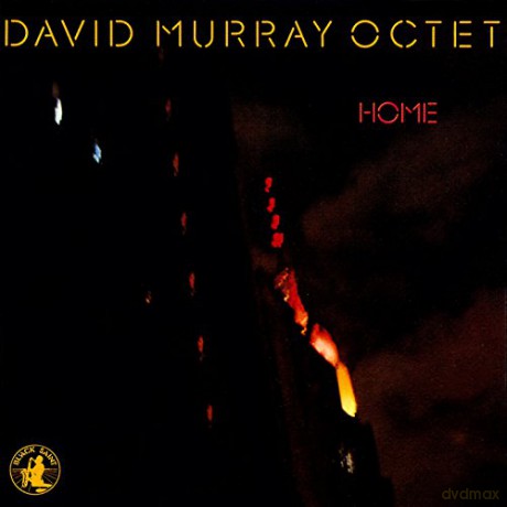 David Murray Octet: Home [CD]