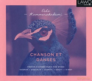 Oslo Kammerakademi: Chanson et danses - French Chamber Music for Winds [CD]
