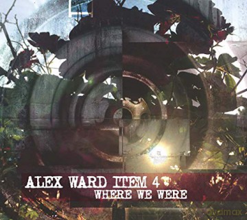 Alex Ward Item 4: Where We Were [CD]