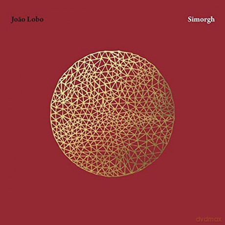 Joao Lobo: Simorgh [CD]