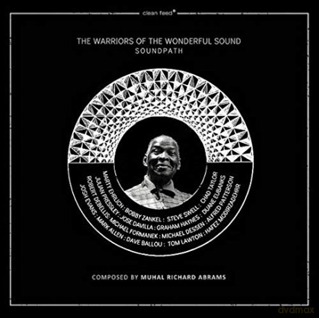 The Warriors of the Wonderful Sound Expanded Ensemble: Soundpath [CD]