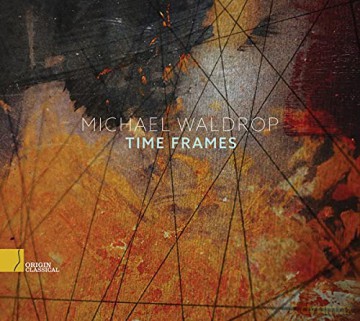 Michael Waldrop: Time Frames [CD]