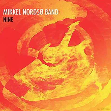 Mikkel Nordso Band: Nine [CD]