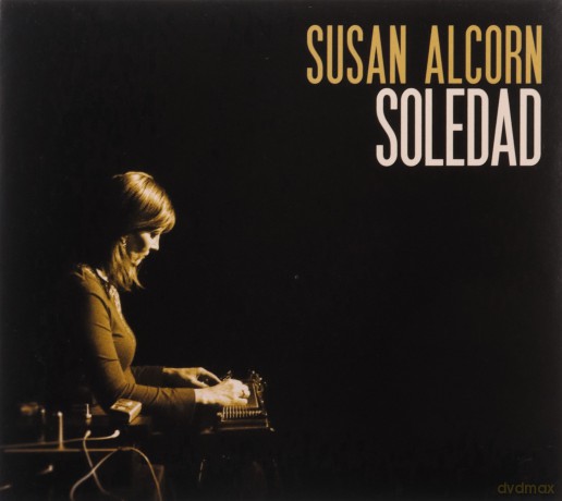 Susan Alcorn: Soledad [CD]